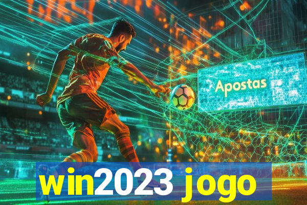 win2023 jogo