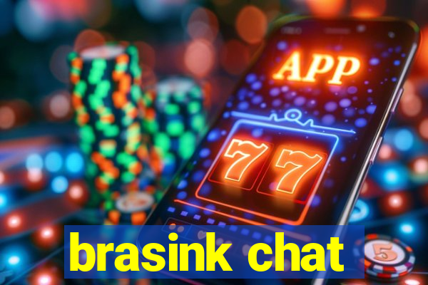 brasink chat