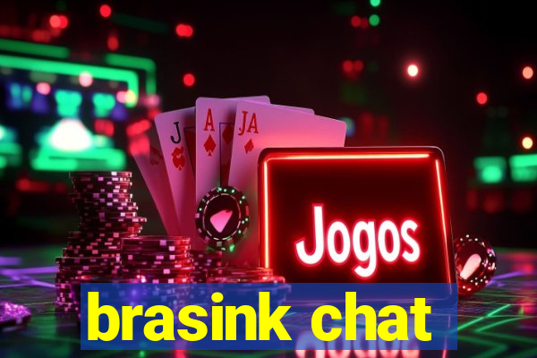 brasink chat