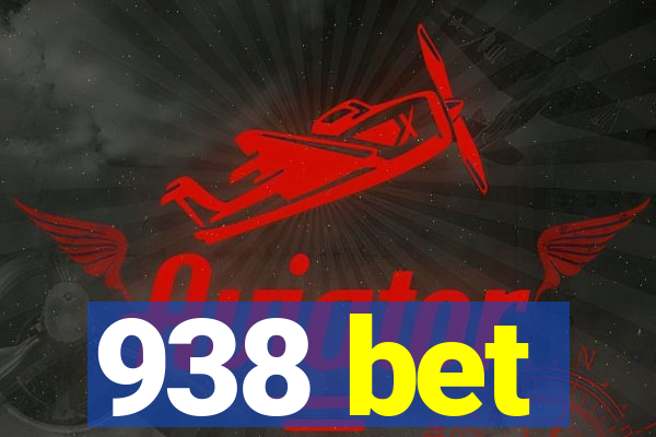 938 bet