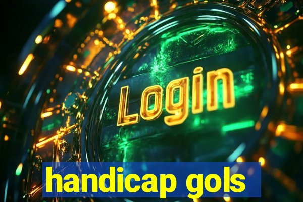 handicap gols