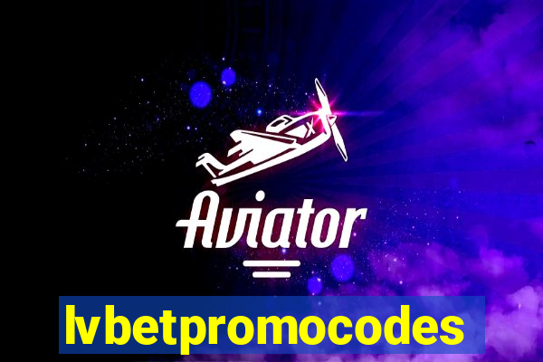 lvbetpromocodes