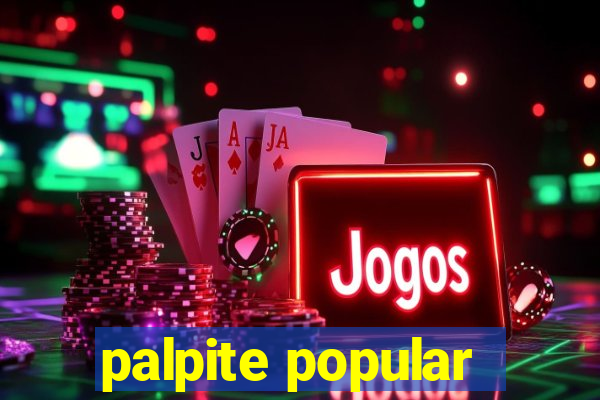 palpite popular