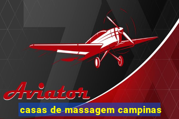 casas de massagem campinas