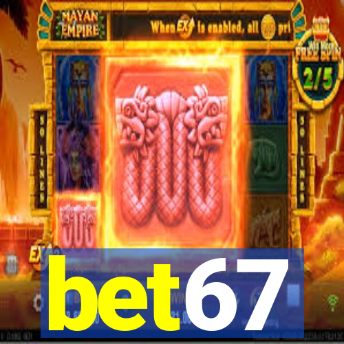 bet67