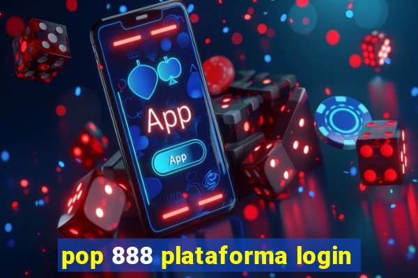pop 888 plataforma login