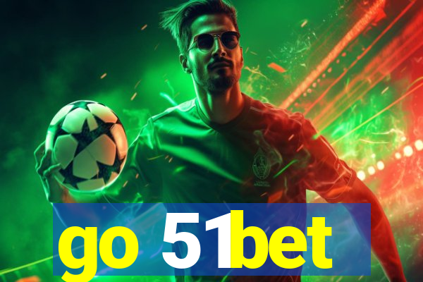 go 51bet