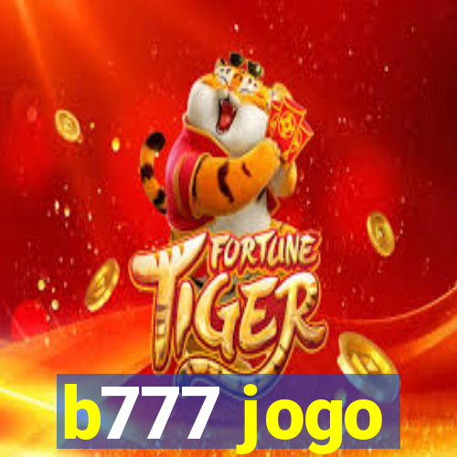 b777 jogo