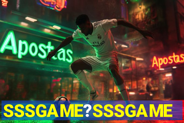 SSSGAME?SSSGAME