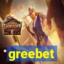 greebet