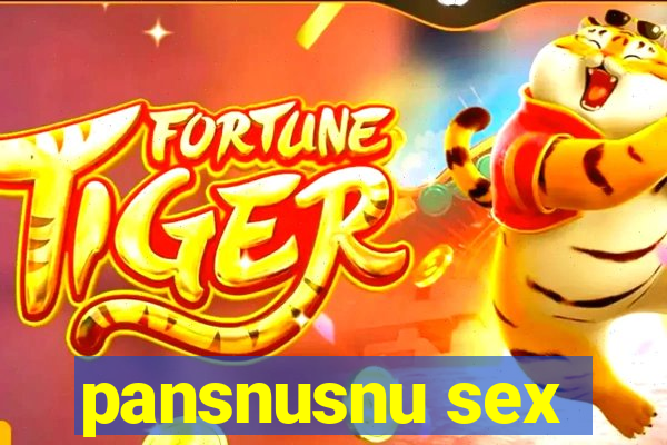 pansnusnu sex