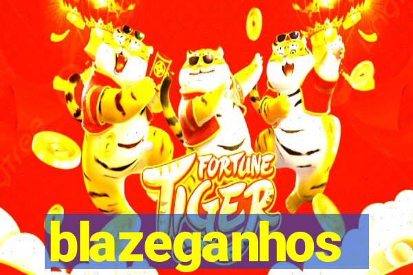 blazeganhos