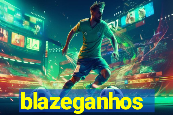 blazeganhos