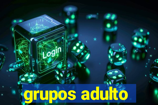 grupos adulto