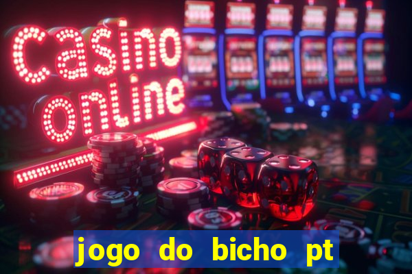 jogo do bicho pt sp 13h