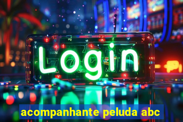 acompanhante peluda abc