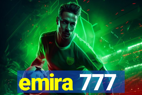emira 777