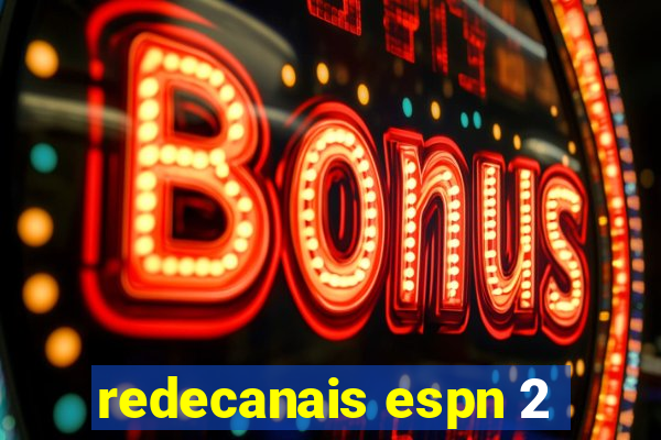 redecanais espn 2