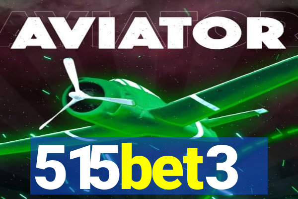 515bet3