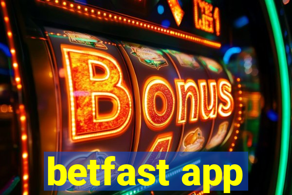 betfast app