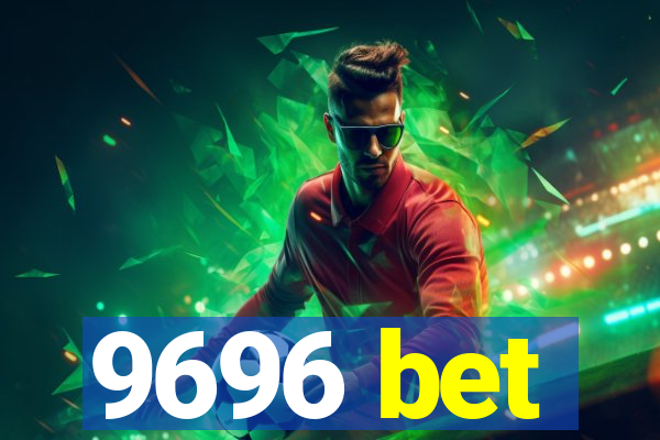 9696 bet