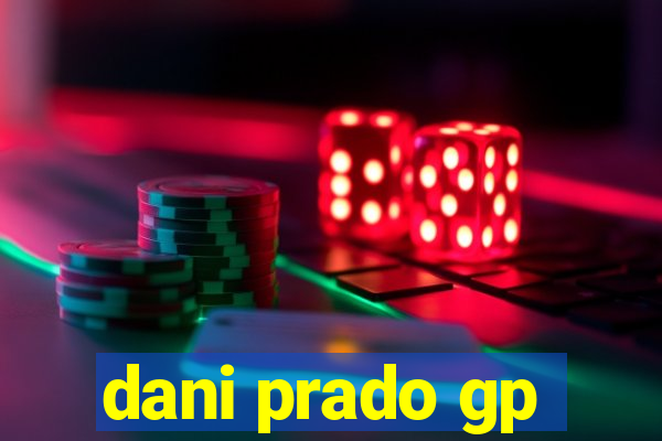dani prado gp