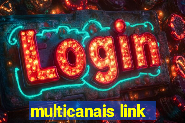 multicanais link