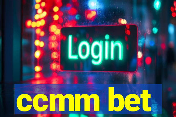 ccmm bet