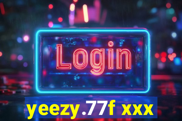 yeezy.77f xxx