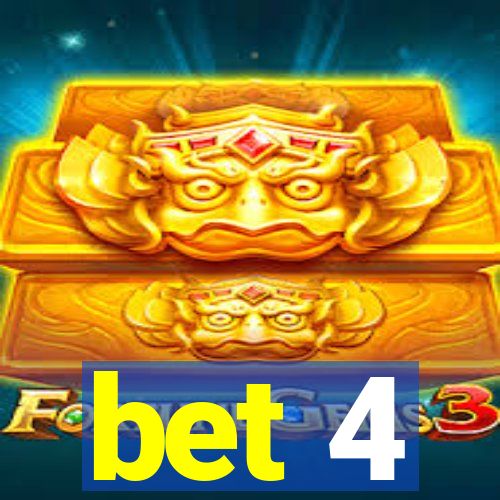 bet 4
