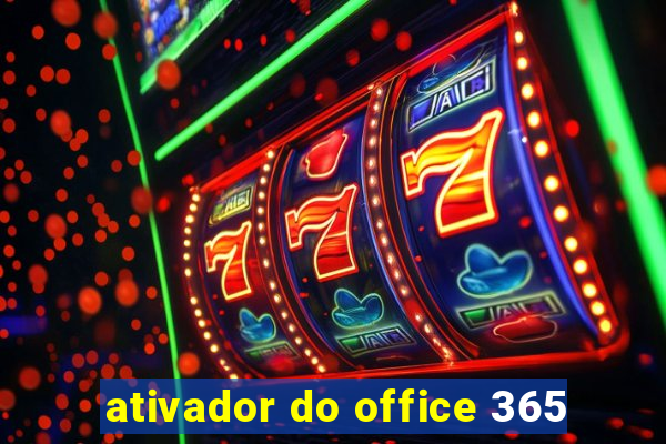 ativador do office 365