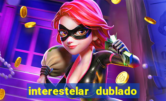 interestelar dublado download mega