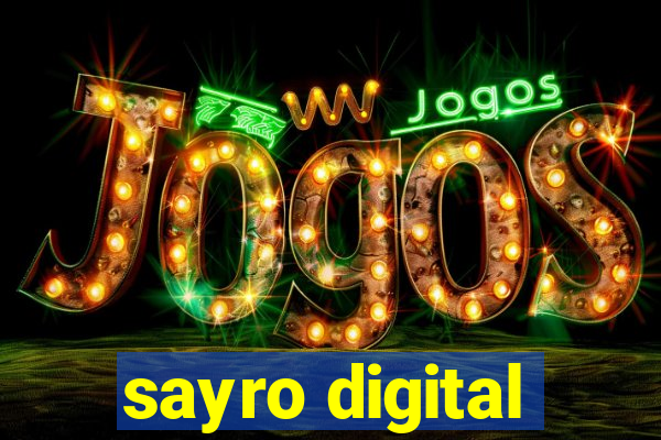 sayro digital