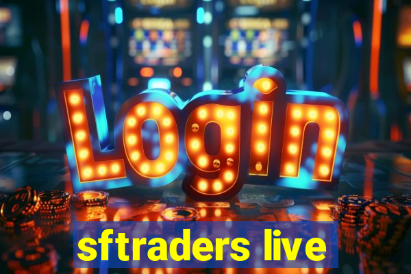 sftraders live