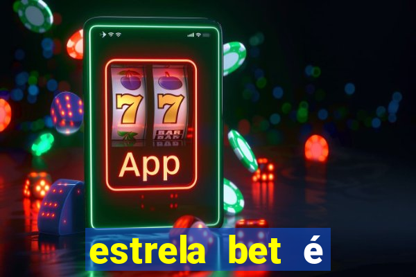 estrela bet é legalizado no brasil