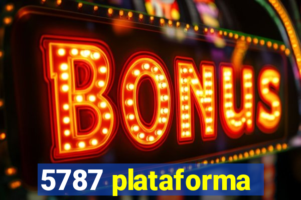 5787 plataforma