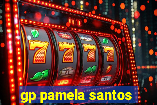 gp pamela santos