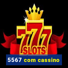 5567 com cassino