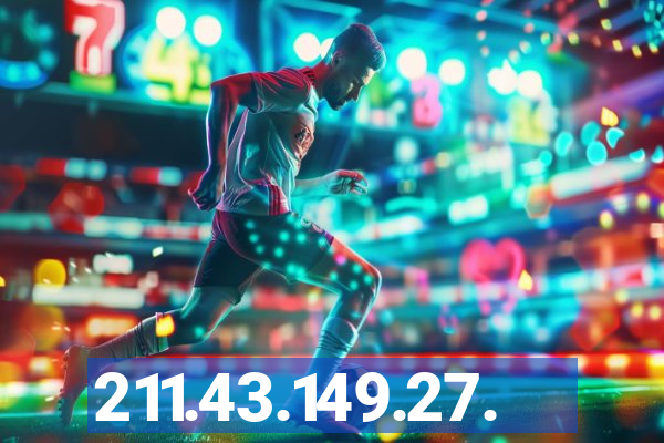 211.43.149.27.