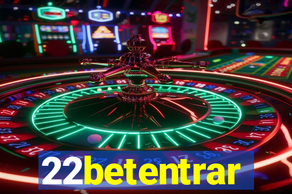22betentrar