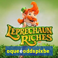 oqueéoddspixbet