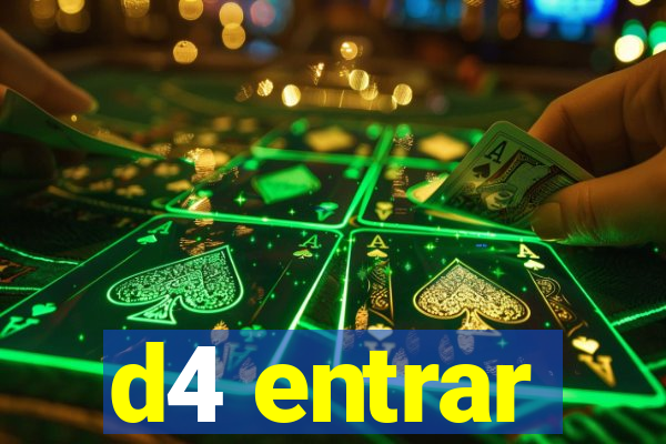 d4 entrar