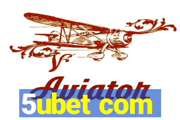 5ubet com