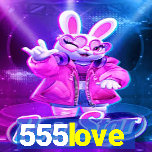 555love
