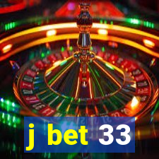 j bet 33