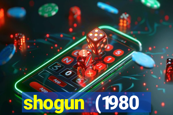 shogun (1980 dublado download)