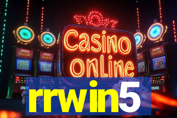 rrwin5