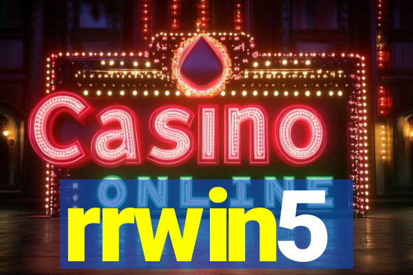 rrwin5