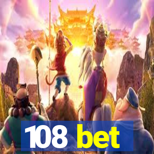 108 bet