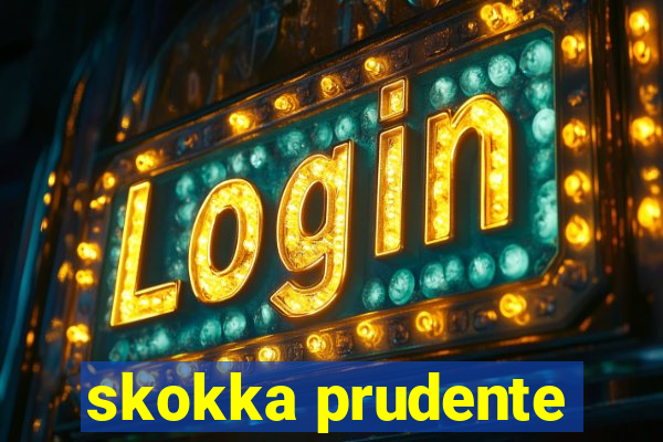 skokka prudente